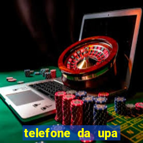 telefone da upa roberto santos